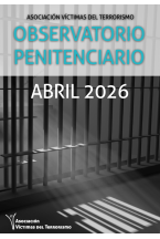 OBSERVATORIO DE POLÍTICA PENITENCIARIA DE LA AVT -  ABRIL 2026